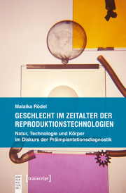 Geschlecht im Zeitalter der Reproduktionstechnologien - Cover
