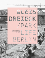 Gleisdreieck / Parklife Berlin - Cover