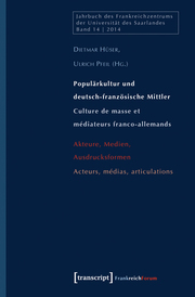 Populärkultur und deutsch-französische Mittler/Culture de masse et médiateurs franco-allemands - Cover