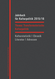Jahrbuch für Kulturpolitik 2015/16