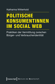 Politische Konsumentinnen im Social Web - Cover