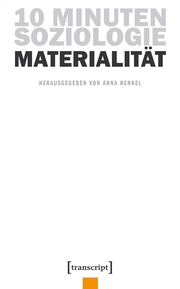 10 Minuten Soziologie: Materialität - Cover