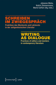 Schreiben im Zwiegespräch / Writing as Dialogue