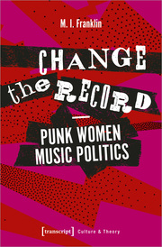 Change the Record - Punk Women Music Politics - Cover