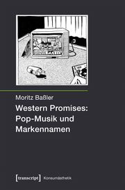 Western Promises: Pop-Musik und Markennamen