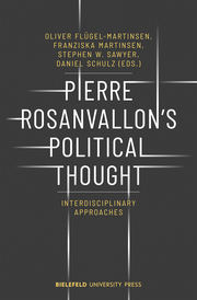 Pierre Rosanvallon's Political Thought