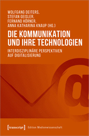 Die Kommunikation und ihre Technologien - Cover