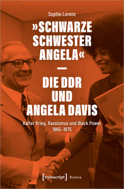 'Schwarze Schwester Angela' - Die DDR und Angela Davis