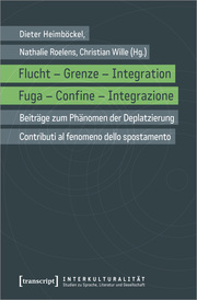 Flucht - Grenze - Integration/Fuga - Confine - Integrazione - Cover