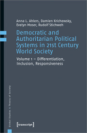 Democratic and Authoritarian Political Systems in 21st Century World Society
