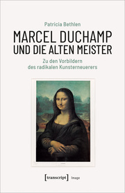 Marcel Duchamp und die Alten Meister