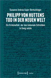 Philipp von Huttens Tod in der Neuen Welt