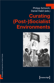 Curating (Post-)Socialist Environments - Cover