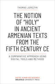 The Notion of 'holy' in Ancient Armenian Texts from the Fifth Century CE