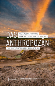 Das Anthropozän - Eine multidisziplinäre Annäherung - Cover