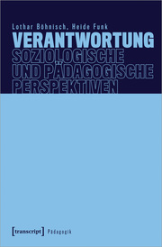 Verantwortung - Soziologische und pädagogische Perspektiven - Cover