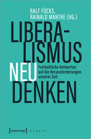 Liberalismus neu denken - Cover