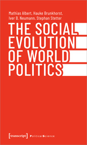 The Social Evolution of World Politics - Cover