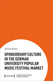 Sponsorship Culture in the German University Popular Music Festival Market - Cover