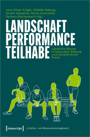 Landschaft - Performance - Teilhabe - Cover