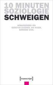 10 Minuten Soziologie: Schweigen - Cover