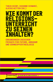Wie kommt der Religionsunterricht zu seinen Inhalten? - Cover