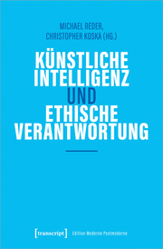 Künstliche Intelligenz und ethische Verantwortung - Cover