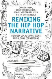 Remixing the Hip Hop Narrative - Cover