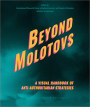 Beyond Molotovs - A Visual Handbook of Anti-Authoritarian Strategies - Cover