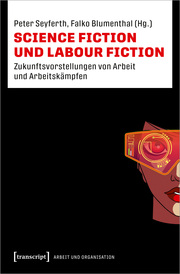 Science Fiction und Labour Fiction - Cover