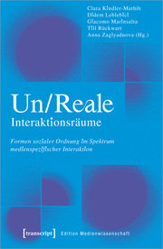 Un/Reale Interaktionsräume - Cover