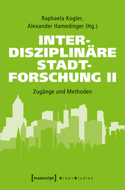 Interdisziplinäre Stadtforschung II - Cover