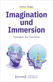 Imagination und Immersion