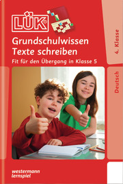 Grundschulwissen Texte schreiben LÜK 5.Klasse