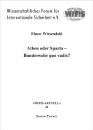 Athen oder Sparta - Bundeswehr quo vadis?