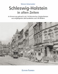 Schleswig-Holstein in alten Zeiten