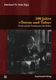 100 Jahre 'Totem und Tabu'