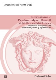 Internationale Psychoanalyse Band 8: Weiblichkeit und Schöpferisches - Cover
