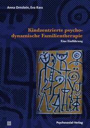 Kindzentrierte psychodynamische Familientherapie