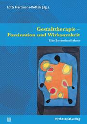 Gestalttherapie - Faszination und Wirksamkeit - Cover