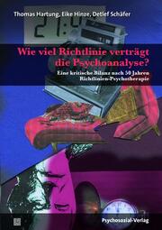 Wie viel Richtlinie verträgt die Psychoanalyse?
