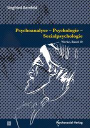 Psychoanalyse - Psychologie - Sozialpsychologie