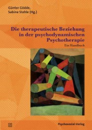 Die therapeutische Beziehung in der psychodynamischen Psychotherapie - Cover