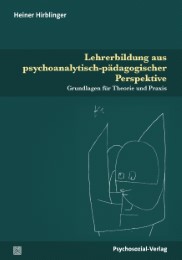 Lehrerbildung aus psychoanalytisch-pädagogischer Perspektive - Cover