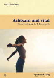 Achtsam und vital - Cover