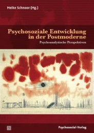 Psychosoziale Entwicklung in der Postmoderne - Cover