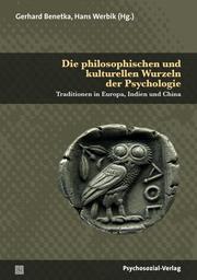 Die philosophischen und kulturellen Wurzeln der Psychologie - Cover