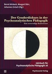 Der Genderdiskurs in der Psychoanalytischen Pädagogik - Cover