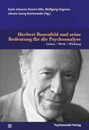 Herbert Rosenfeld und seine Bedeutung für die Psychoanalyse - Cover
