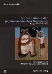 Authentizität in der psychoanalytischen Begegnung - Cover